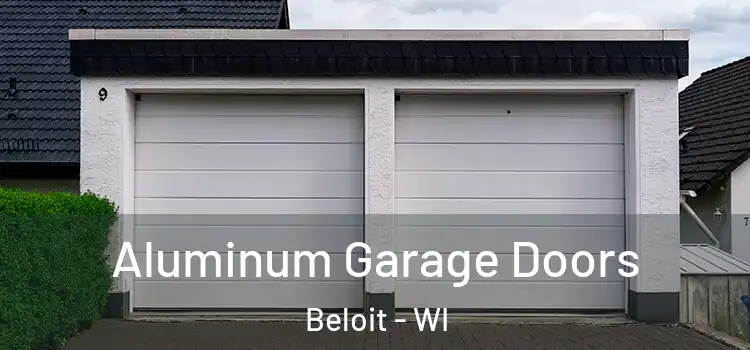 Aluminum Garage Doors Beloit - WI