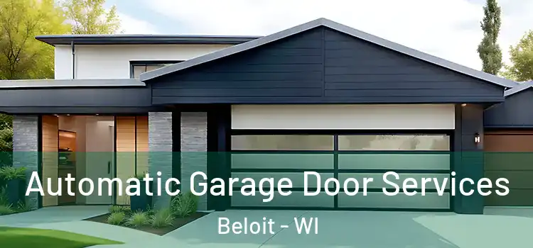  Automatic Garage Door Services Beloit - WI
