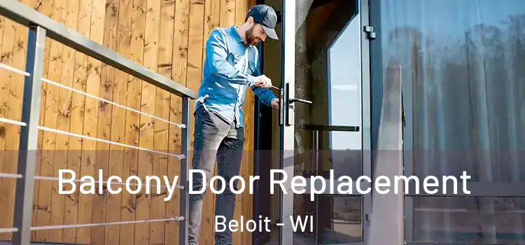  Balcony Door Replacement Beloit - WI