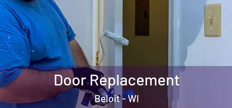 Door Replacement Beloit - WI