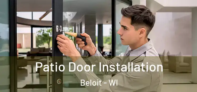  Patio Door Installation Beloit - WI